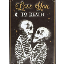 Load image into Gallery viewer, Love You To Death Hanging Metal Sign
