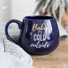 Load image into Gallery viewer, Baby It&#39;s Cold Outside Ceramic Mug
